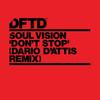 Don't Stop (Dario D'Attis Remix) - Soul Vision