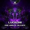 One Minute Silence - Luckoni