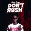 Don't Rush - Star Pono