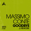 Goodbye (JJ Rework) (Extended Mix) - Massimo Conte