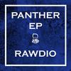 Panther - Rawdio