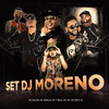 Set Dj Moreno (Explicit) - Mc Kalzin&MC Koruja&MC 7 Belo&MC W1&MC Rafa 22