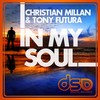 In My Soul - Christian Millan&Tony Futura