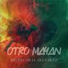 Otro Mayan(feat. Ziggy Ziggz) - Jeremy Garcia&Ziggy Ziggz