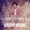 Going Home - Errol Dunkley
