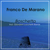 Boschetto (Giovanni Lucchetti Remix) - Franco De Marano&Giovanni Lucchetti