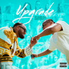 Upgrade (Explicit) - Ay Huncho&Youngn Lipz&MIKE AKOX