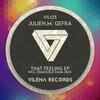 That Feeling (Original Mix) - Gefra&Julien.M