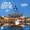 Livin' in Notts (Explicit) - Fonzse