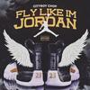 Fly Like I'm Jordan(feat. Brutha Mane) (Explicit) - Cityboy Chop&Brutha Mane