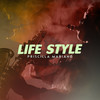 Life Style - Priscilla Mariano