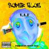 Superglue (Explicit) - V.A.F.&Minty Max