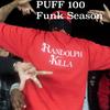 funk season(feat.K City) (Explicit) - Puff 100&K City