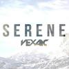 Serene - Vexaic