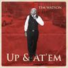 The Good Life(feat. Dwayne Kerr) - Tim Watson&Dwayne Kerr