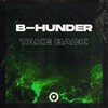 Take Back - B-Hunder