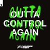 Outta Control Again (Explicit) - Maurice West