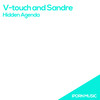 Hidden Agenda (Original Mix) - V-Touch&Sandre