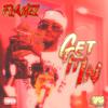 Get It In (Explicit) - Flamez