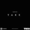 TAKE (Original Mix) - Harry Soto