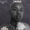 We  Move (Radio Edit|Explicit) - Taded