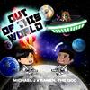 Out of this World - Michael J&Ramen, the God