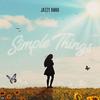 Simple Things - Jazzy Amra