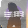 Sweet Dreams - NALYRO&Future Friends&Edward Snellen