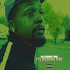 It's ******* Time (Explicit) - Alldaway Dre