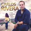 Louco, Tu Pões-Me Louco - Carlos Rivera