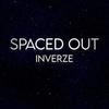 Spaced Out (Explicit) - Inverze