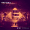 Dreams & Patterns (Extended Mix) - Rino Esposito