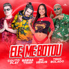 Ele Me Botou(feat. CoutoPlay) (Explicit) - Teko Bolado&Mc Vênus&Bregatrap