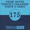 Perfect Organism (Toryn D Remix) - Prime Mover