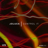 Control It (Thomaas Banks' Jungle Techno Mix) - Joluca&Thomaas Banks