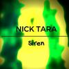 Siren - Nick Tara&Nicholas Alexander Tara