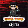 Raka Taka (Explicit) - Dj Chino Mx