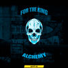 Alchemy (Speed Up) (Explicit) - FOR THE KING