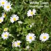 How I Love You - White Town