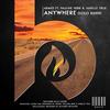 Anywhere(Solo Rider)(feat. Pauline Herr, Janelle True) - Armed&Pauline Herr&Janelle True&Blazing Network