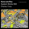 System Works 002 - Konx-Om-Pax