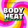 3AM Sexy (Edit) - Rocoe&Body Heat Gang Band
