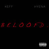 Beloofd (Explicit) - KeFF&HYENA