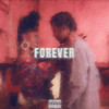 Forever (Explicit) - T$an