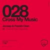 Cross My Music (Original Mix) - Frankh Oren&Joosep