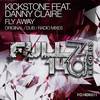 Fly Away (Original Mix) - Kickstone&Danny Claire