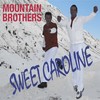 Sweet Caroline (Extended Mix) - Mountain Brothers&Marco Mzee