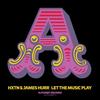 Let the Music Play - HXTN&James Hurr