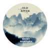 Old River (Club Mix) - Ricky Montana