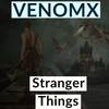 Stranger Things - VenomX